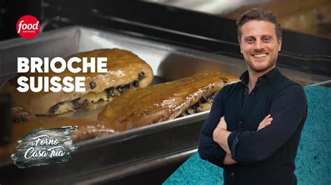 Brioche Suisse NEL FORNO DI CASA TUA Incucina Con Fulvio Marino