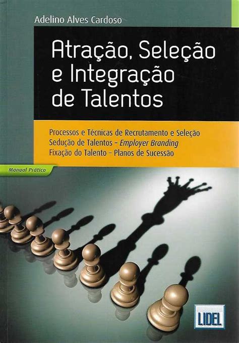 Atra O Sele O E Integra O De Talentos Rei Dos Livros