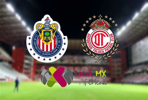 Toluca vs Chivas horario y dónde ver Liga MX Femenil