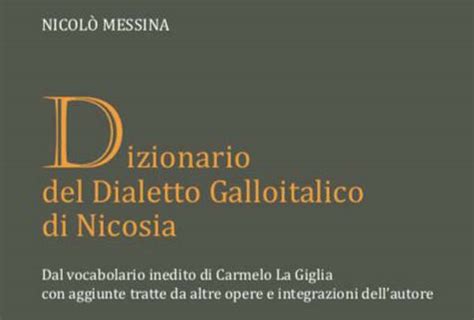 Il 24 aprile verrà presentato il Dizionario del Dialetto Galloitalico