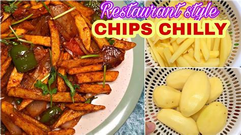 Restaurant Style Chips Chilly Recipe Youtube