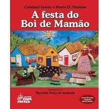 A Festa Do Boi De Mam O Cuca Fresca Livros De Literatura Infantil