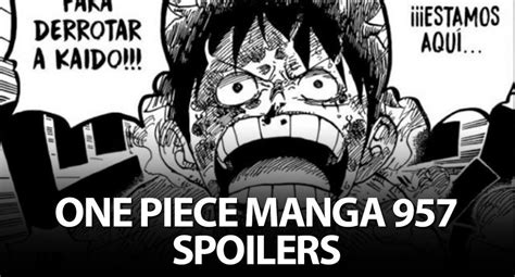 One Piece Manga 957 Lee Aquí Online Todos Los Spoilers Del Nuevo