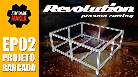 Cnc Plasma Projeto Completo Plasma Cutting Bancada Youtube