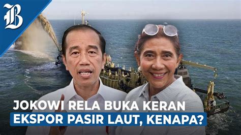 Rusak Lingkungan Susi Pudjiastuti Minta Jokowi Batalkan Ekspor Pasir