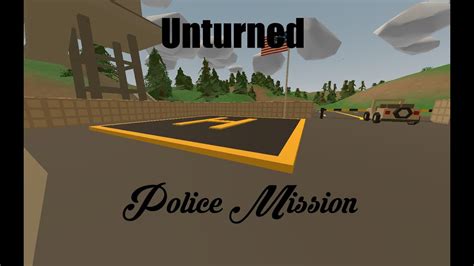 Unturned Police Mission Vi Tar Ver Milit Rbasen Ker Ut P Landet