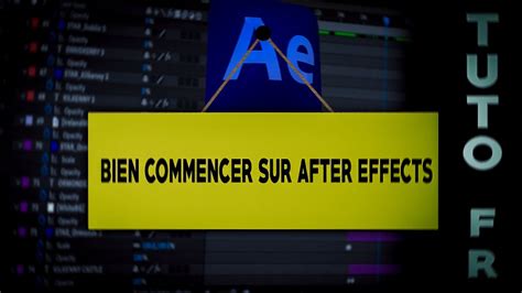 Tuto D Butant Bien Commencer Sur After Effects Guide Fran Ais Youtube