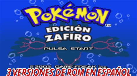 Pokemon Zafiro Gba En Espa Ol Rom Diferentes Randomlocke Evoluci N