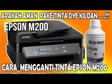 Tips Printer Epson M Cara Ganti Tinta Dye Kiloan Youtube