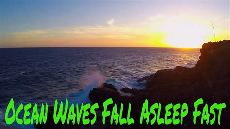 Ocean Waves Fall Asleep Fast Relaxing Music Sleeping Music Youtube