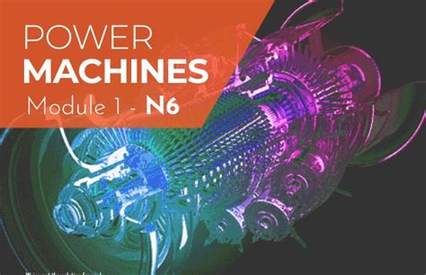 Power Machines N6 - Module 1 by E-Publishing