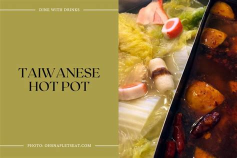 18 Hot Pot Recipes Thatll Make Your Taste Buds Sizzle Dinewithdrinks