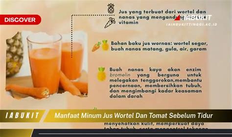 Temukan Manfaat Minum Jus Wortel Dan Tomat Sebelum Tidur Yang Wajib