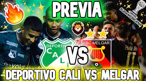 Previa Del Deportivo Cali Vs Melgar Octavos De Final De La Copa