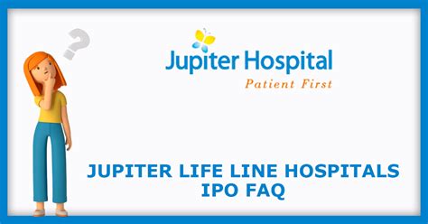 Jupiter Life Line Hospitals Ipo Dates Price Gmp Review