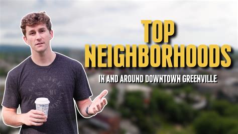 Top Neighborhoods In And Around Downtown Greenville YouTube