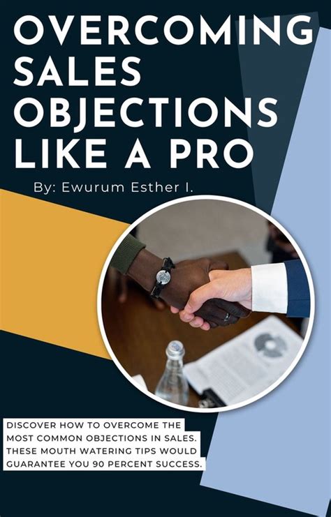 Overcoming Sales Objections Like A Pro Ebook Esther Ewurum