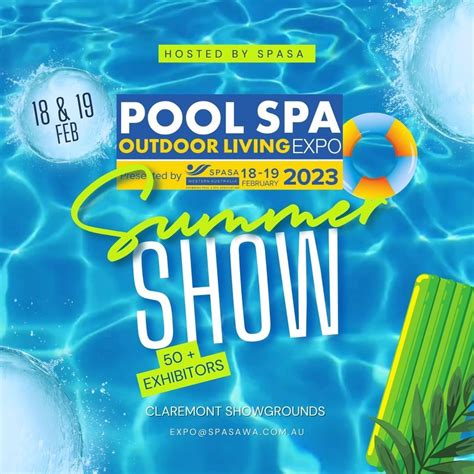 Pool Spa Outdoor Living Expo Claremont Showground