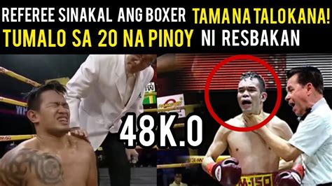 Referee Sinakal Ang Boxer Na Tumalo Sa Na Pinoy Ni Resbakan Youtube