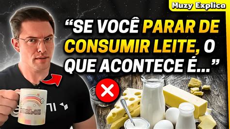 O QUE ACONTECE SE PARAR DE TOMAR LEITE Muzy Explica YouTube