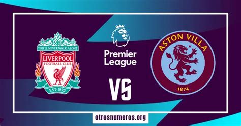 Pronóstico Liverpool vs Aston Villa Premier League de Inglaterra 03