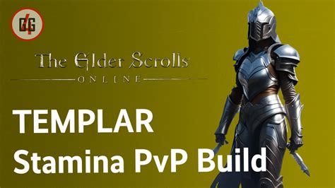 Eso Stamina Templar Pvp Build Guides Gaming