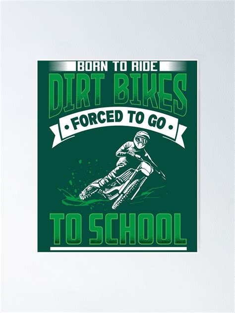 Born To Ride Dirt Bikes Forced To Go To School Off Road Dirt Bike