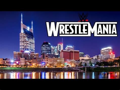 Future Wrestlemania Locations Youtube