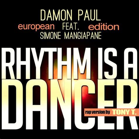 Rhythm Is A Dancer (European Edition) | Discogs