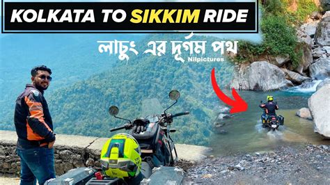 SEVERE ROAD CONDITIONS Siliguri To Lachung By Bike EP 02 KOLKATA