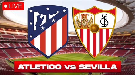 ATLETICO MADRID vs SEVILLA Live Stream - Copa del Rey - Football ...