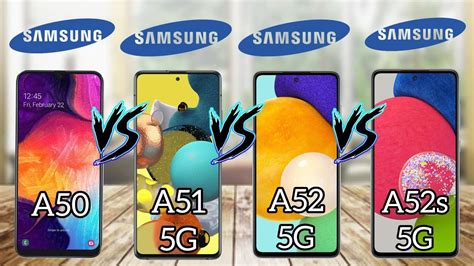 Samsung Galaxy A50 Vs A51 5g Vs A52 5g Vs A52s 5g Comparison 2022