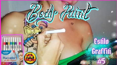 BODYPAINT Estilo GRAFFITI 5 Marcadores POINTER Ful Prueba YouTube