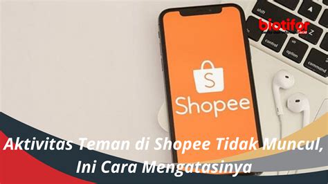 Cara Melihat Favorit Di Shopee Web Tips Praktis Mencari Barang Biotifor