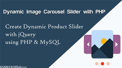 Create Dynamic Image Slider With PHP And MySQL CodexWorld