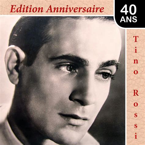 Tino Rossi Dition Anniversaire Ans Tino Rossi Tino Rossi