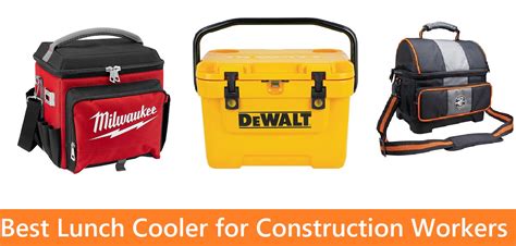 Top 10 Best Lunch Cooler For Construction Workers Basementgear