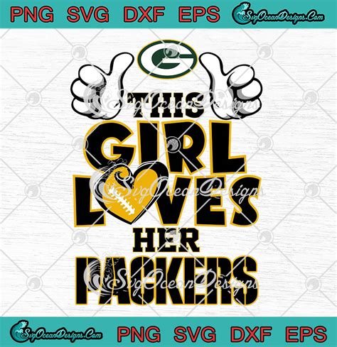 This Girl Loves Her Packers Football Svg Green Bay Packers 2023 Svg