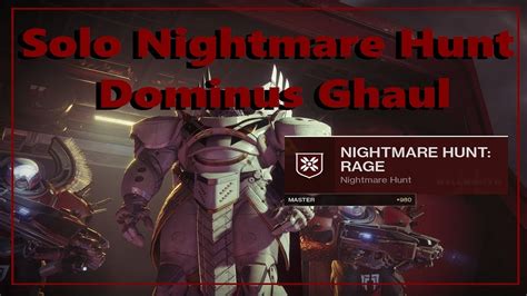 Destiny 2 Shadowkeep Solo Master Nightmare Hunt Dominus Ghaul YouTube