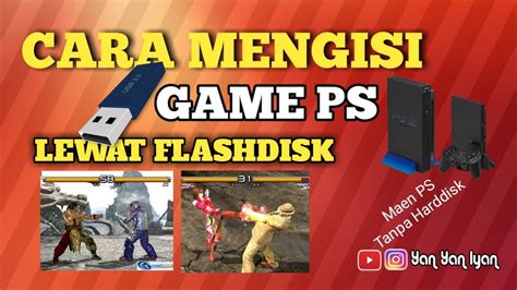 Cara Mengisi Game PS2 Ke Flashdisk Ngoprek Yuk YouTube