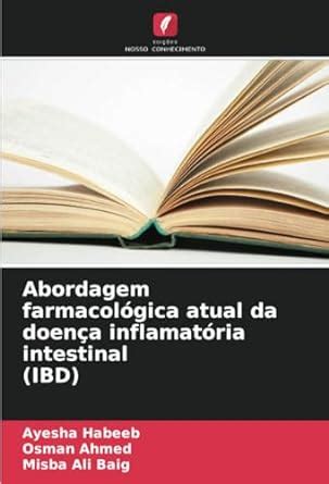 Abordagem farmacológica atual da doença inflamatória intestinal IBD