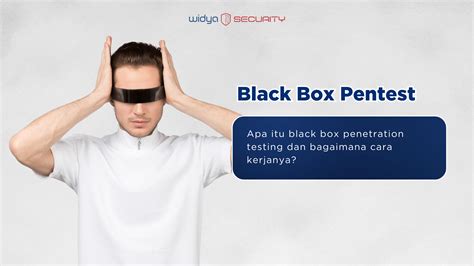 Black Box Penetration Testing Widya Security