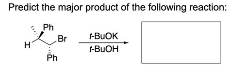 Solved Predict the major product of the following reaction: | Chegg.com