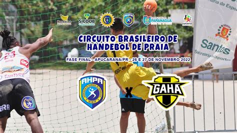 Circuito Brasileiro De Handebol De Praia Ahpa Sespor Sicoob X Gaha