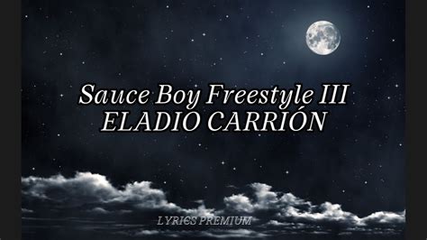 Sauce Boy Freestyle 3 Eladio Carrión Letra Lyrics YouTube