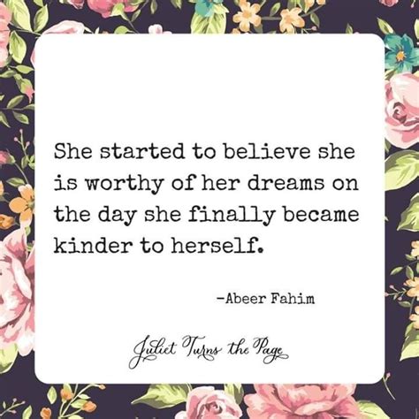 A Quote With Flowers On It That Says She Started To Believe She Is