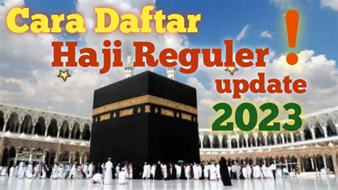 Cara Daftar Haji Reguler Terbaru Tahun Infohaji Daftarhaji