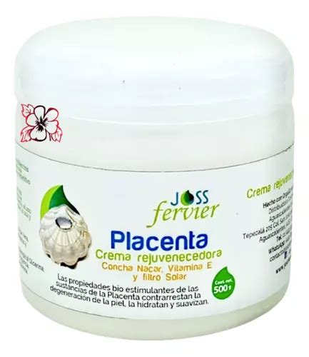 Crema Placenta Concha Nacar Joss Fervier Grs Env O Gratis