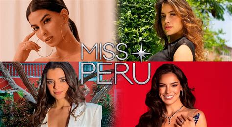 Miss Perú 2024 Milett Figueroa Ivana Yturbe Tatiana Calmell Y