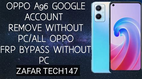 Oppo A Android Google Account Remove Without Pc All Oppo Frp